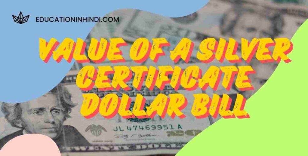 Silver Certificate Dollar Bill now